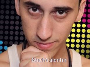 8InchValentin