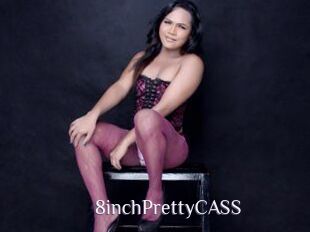 8inchPrettyCASS