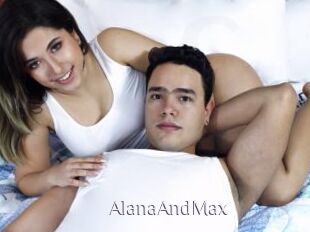 AlanaAndMax