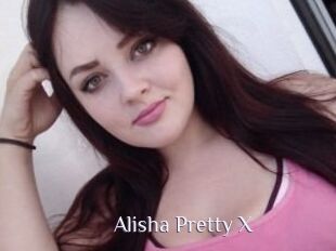 Alisha_Pretty_X