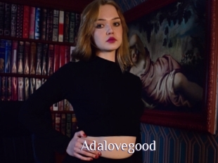 Adalovegood