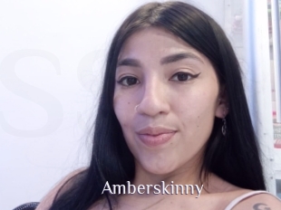 Amberskinny