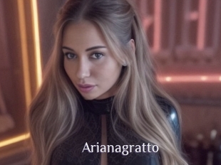 Arianagratto