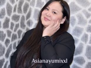 Asianayumixxl