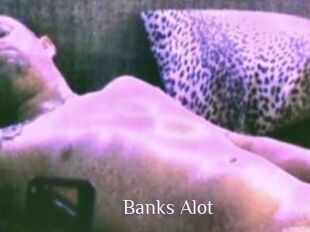 Banks_Alot