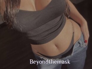 Beyondthemask