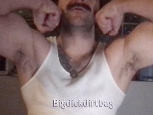 Bigdickdirtbag