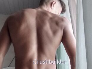 Crushbuilder