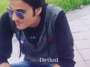 Dirtlust