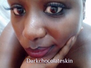 Darkchocolateskin