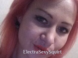 ElectraSexySquirt