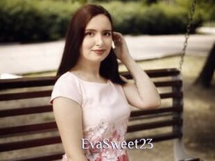 EvaSweet23