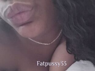 Fatpussy33