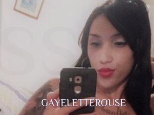 GAYELETTEROUSE