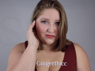 Gingerthicc