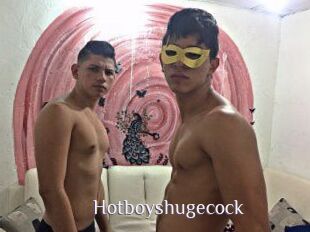 Hotboyshugecock