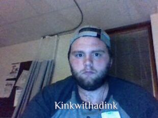 Kinkwithadink