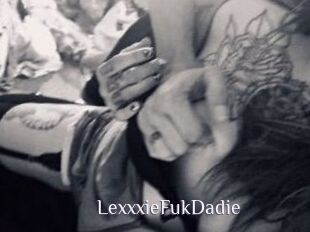 LexxxieFukDadie