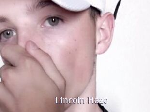 Lincoln_Haze