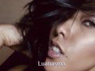 Luanasexx