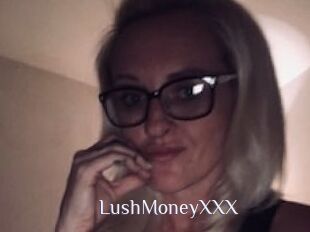 LushMoneyXXX