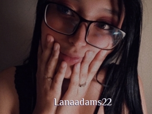 Lanaadams22