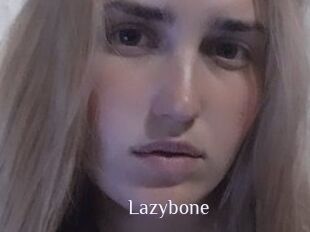 Lazybone