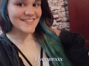 Livecumxxx