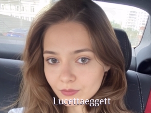 Lucettaeggett