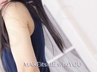 MAREitsME_whoYOU