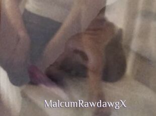 MalcumRawdawgX