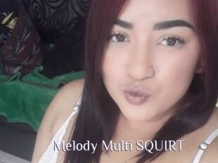 Melody_Multi_SQUIRT