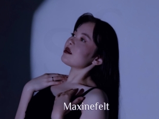 Maxinefelt