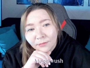 Meggiwush