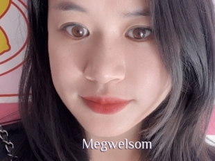 Megwelsom