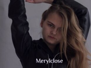 Merylclose