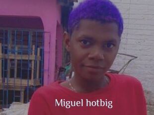 Miguel_hotbig