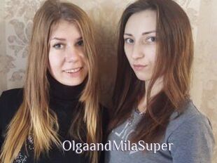 OlgaandMilaSuper