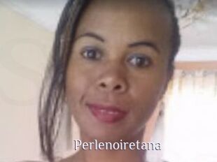 Perlenoiretana