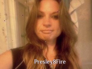 Presley8Fire