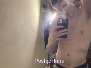 Poshjerkins