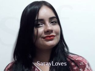 SarayLoves