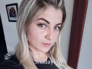 ShadayLove