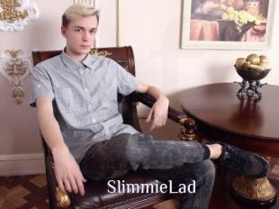 SlimmieLad