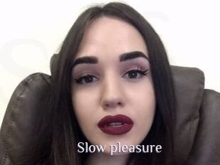 Slow_pleasure