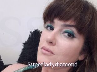 Superladydiamond