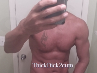 ThickDick2cum