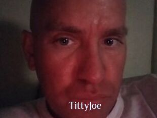 TittyJoe