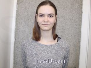 TracyDream