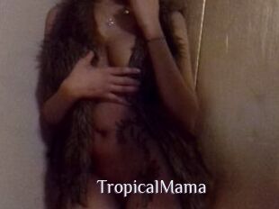 TropicalMama